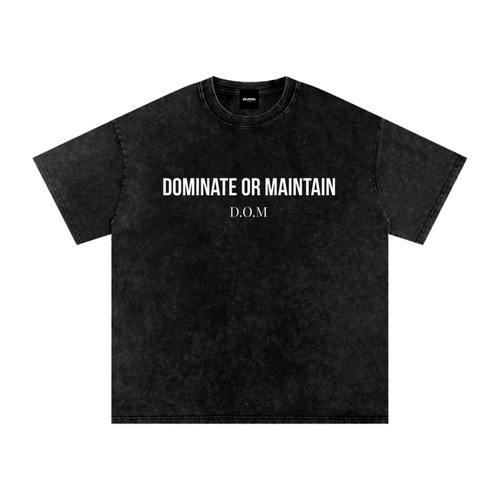 Dominate Or Maintain Snow Washed Oversized Cotton T-Shirt
