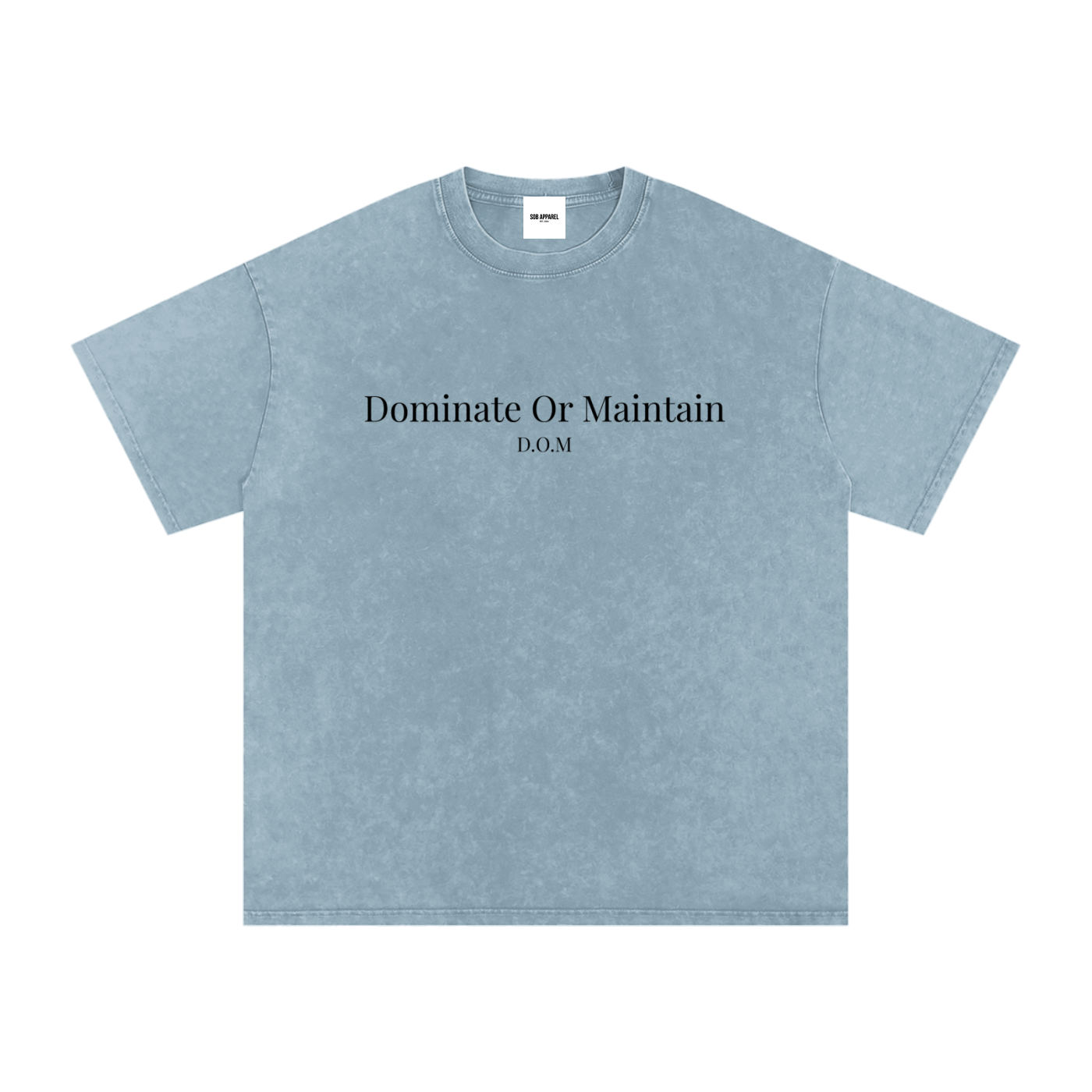 Dominate Or Maintain Snow Washed Oversized Cotton T-Shirt